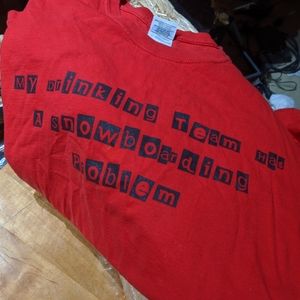 Snowboard PROBLEM? Tee